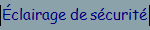 �clairage de s�curit�